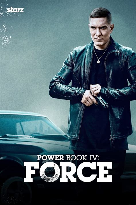 Watch Power Book IV: Force (2022) TV Series Online .